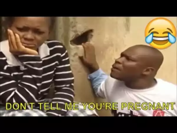 Video: Short Nigerian Comedy Clips - Don